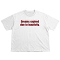 Dream Expired Unisex Tee